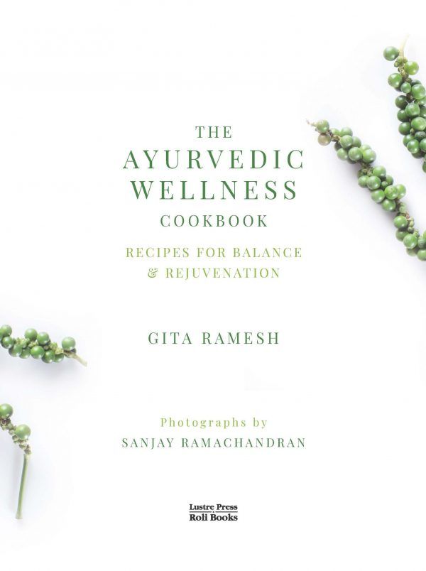 Nourishing Healing Ayurvedic Recipes Book - Written by Mrs. Gita Ramesh - Kairali Ayurvedic Products